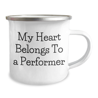 Load image into Gallery viewer, Funny Performer Gifts from Friends - My Heart Belongs To A Performer Quote on Camping Mug for Father&#39;s Day - Image 2
