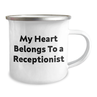 Load image into Gallery viewer, Funny Receptionist Gifts from Family - My Heart Belongs To A Receptionist Quote on Camping Mug for Dad&#39;s Unique Presents - Image 2

