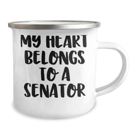 Load image into Gallery viewer, Senator Gifts, Funny Quote Camping Mug, &#39;My Heart Belongs To A Senator&#39; - Unique Fathers Day Unique Gifts for Senator, Gifts from Family, Friends, Men, or Women - Image 2
