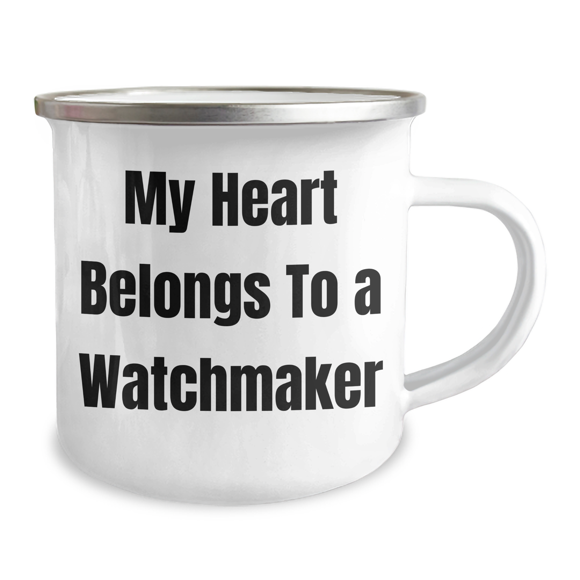 Watchmaker Gifts from Men for Father's Day - 'My Heart Belongs To A Watchmaker' Camping Mug, Stainless Steel with Enamel Finish - Image 2