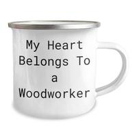 Load image into Gallery viewer, Woodworker Gifts from Friends, Father&#39;s Day Unique Camping Mug with &#39;My Heart Belongs To A Woodworker&#39; Quote, 12 oz Stainless Steel with Enamel Finish - Image 2
