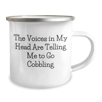 Load image into Gallery viewer, Funny Cobbling Gifts for Dad&#39;s Camping Adventure, &#39;The Voices In My Head Are Telling Me To Go Cobbling&#39; Camping Mug, Stainless Steel with Enamel Finish, Gifts from Family to Men - Image 2
