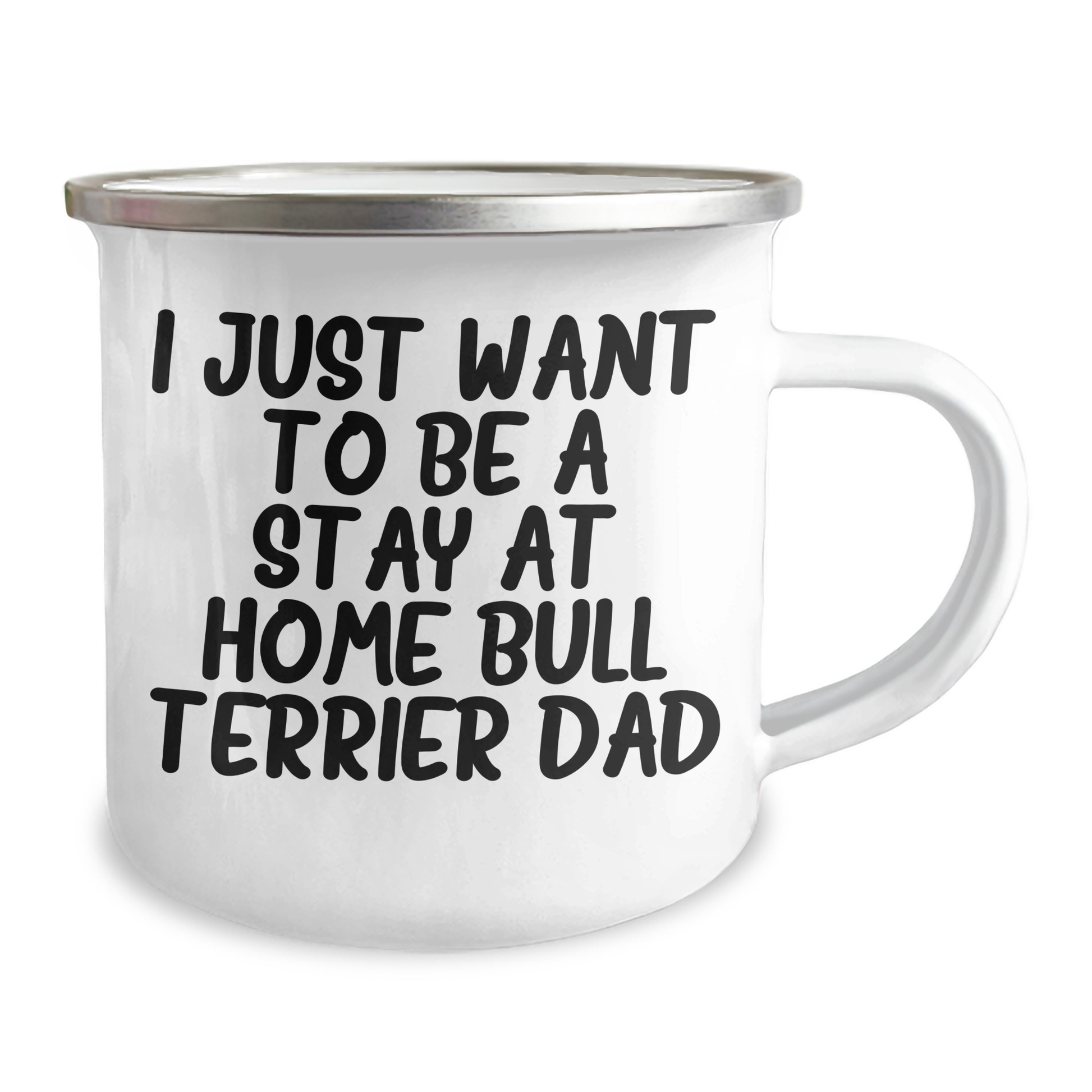 Funny Bull Terrier Dad Camping Mug, 'I Just Want To Be A Stay At Home Bull Terrier Dad', Gifts from Friends and Family for Father's Day - Image 2