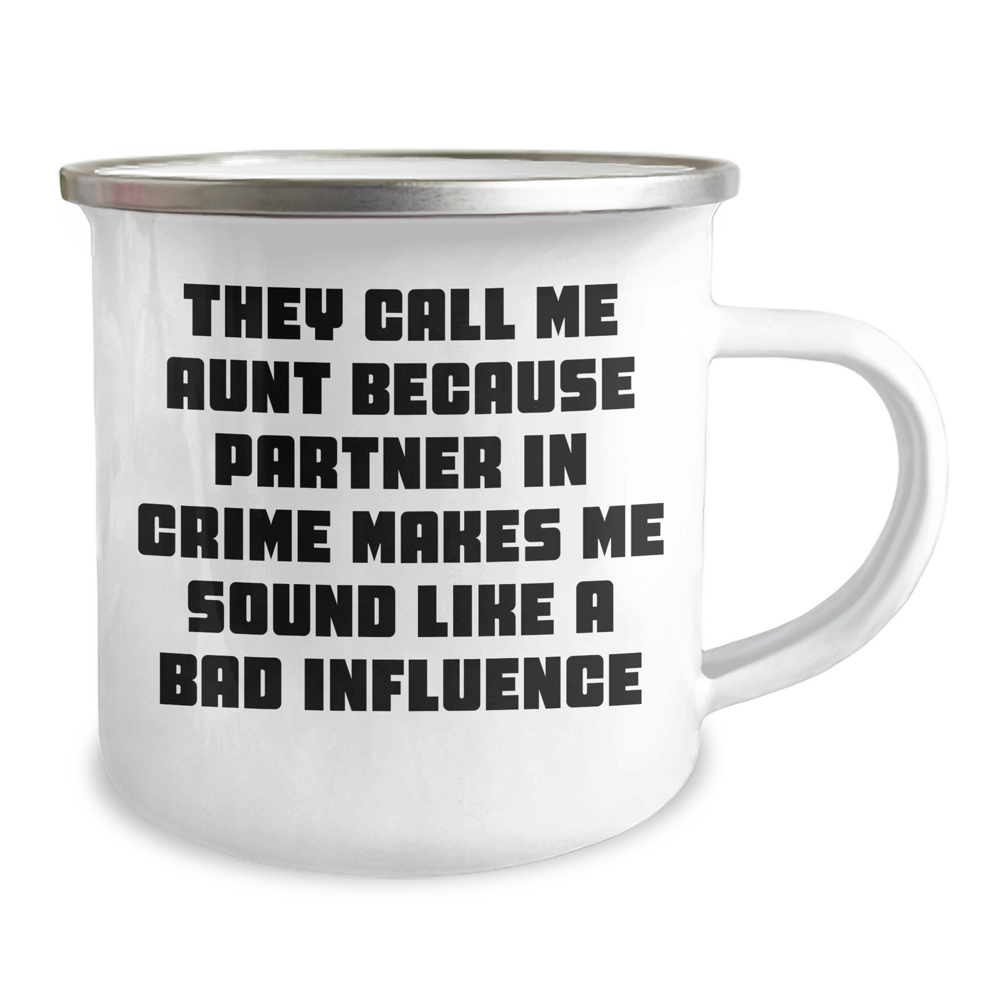 Funny Aunt Gifts for Men - Camping Mug 'They Call Me Aunt Because Partner In Crime Makes Me Sound Like A Bad Influence' - Gifts from Family for Father's Day - Image 2