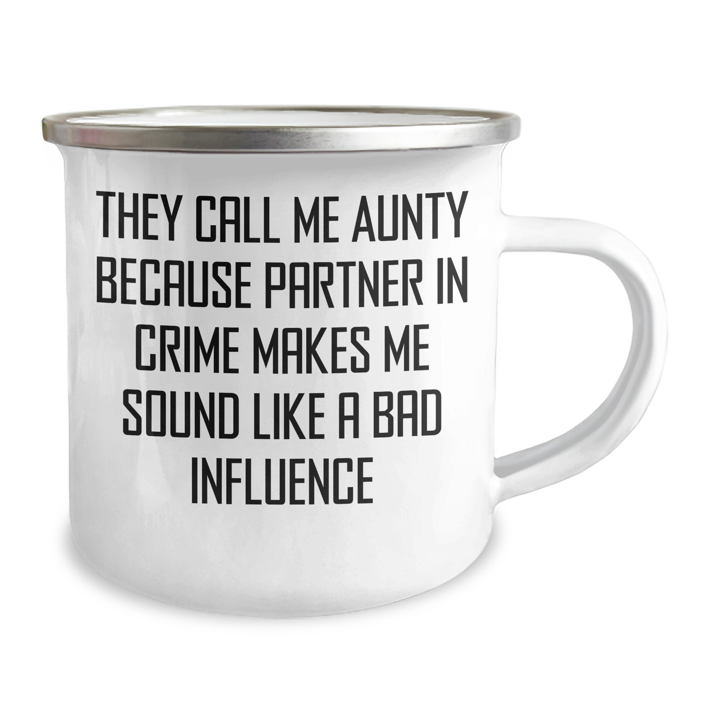 Funny Aunty Gifts, They Call Me Aunty Because Partner In Crime Makes Me Sound Like A Bad Influence, Camping Mug for Father's Day, Gifts from Family to Aunty, 12 oz Stainless Steel Mug - Image 2