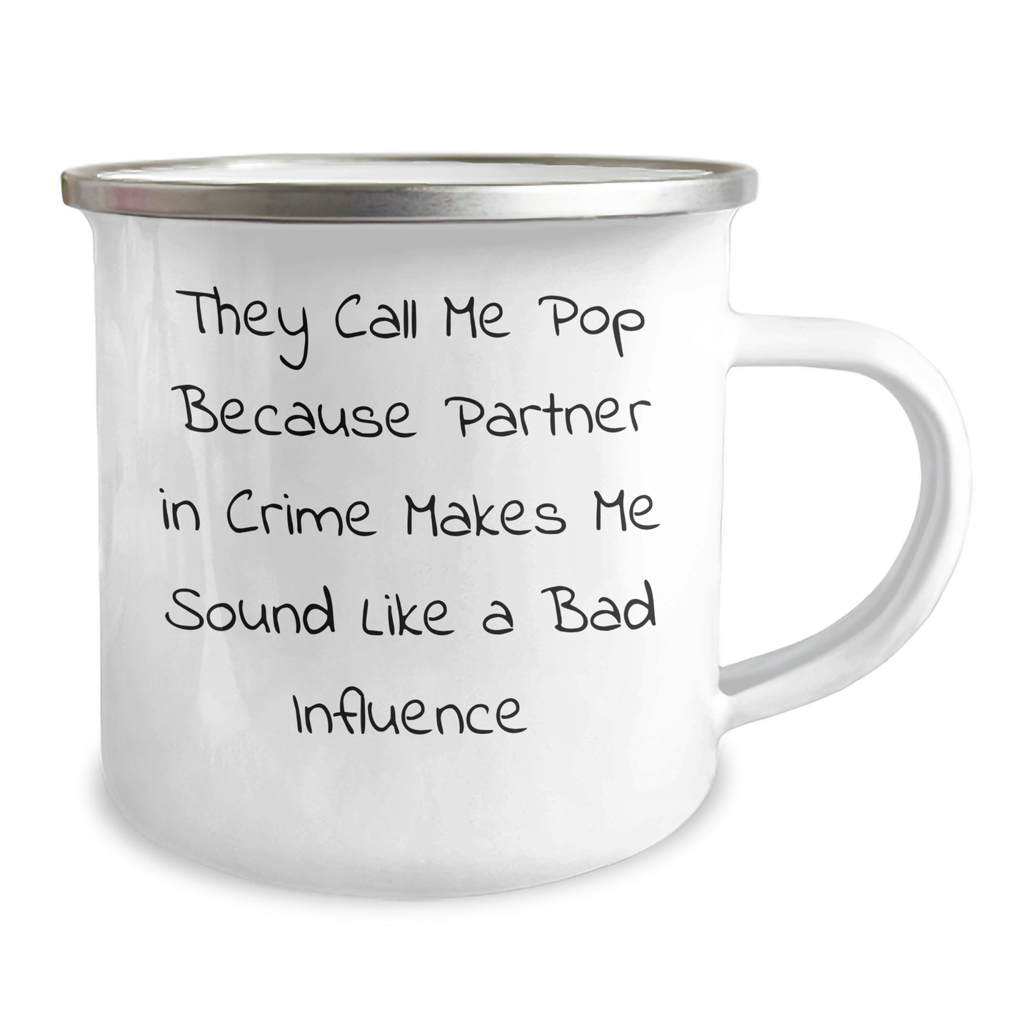 Funny Pop Gifts for Dad, Camping Mug with Quote 'They Call Me Pop Because Partner In Crime Makes Me Sound Like A Bad Influence', Perfect Father's Day Unique Gift from Men - Image 2