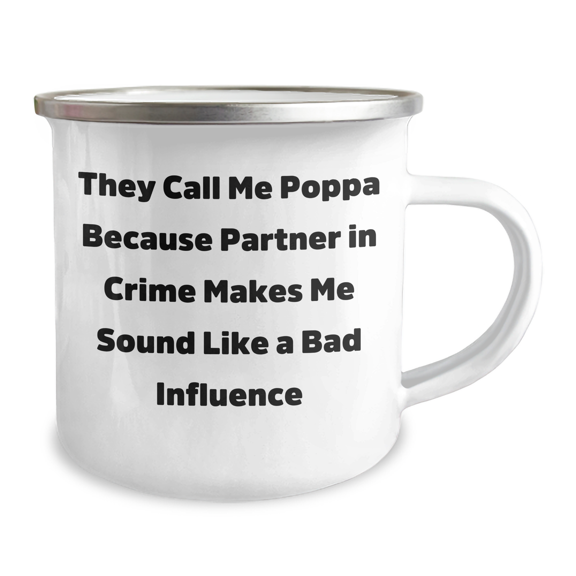 Funny Poppa Gifts, They Call Me Poppa Because Partner In Crime Makes Me Sound Like A Bad Influence, Camping Mug for Men, Unique Father's Day Presents from Family, Friends, Women - Image 2