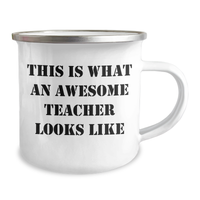 Load image into Gallery viewer, Gifts from Students to Teachers, This Is What An Awesome Teacher Looks Like Camping Mug - Funny 12 oz Coffee Mug - Unique Teacher Gifts for Father&#39;s Day - Image 2
