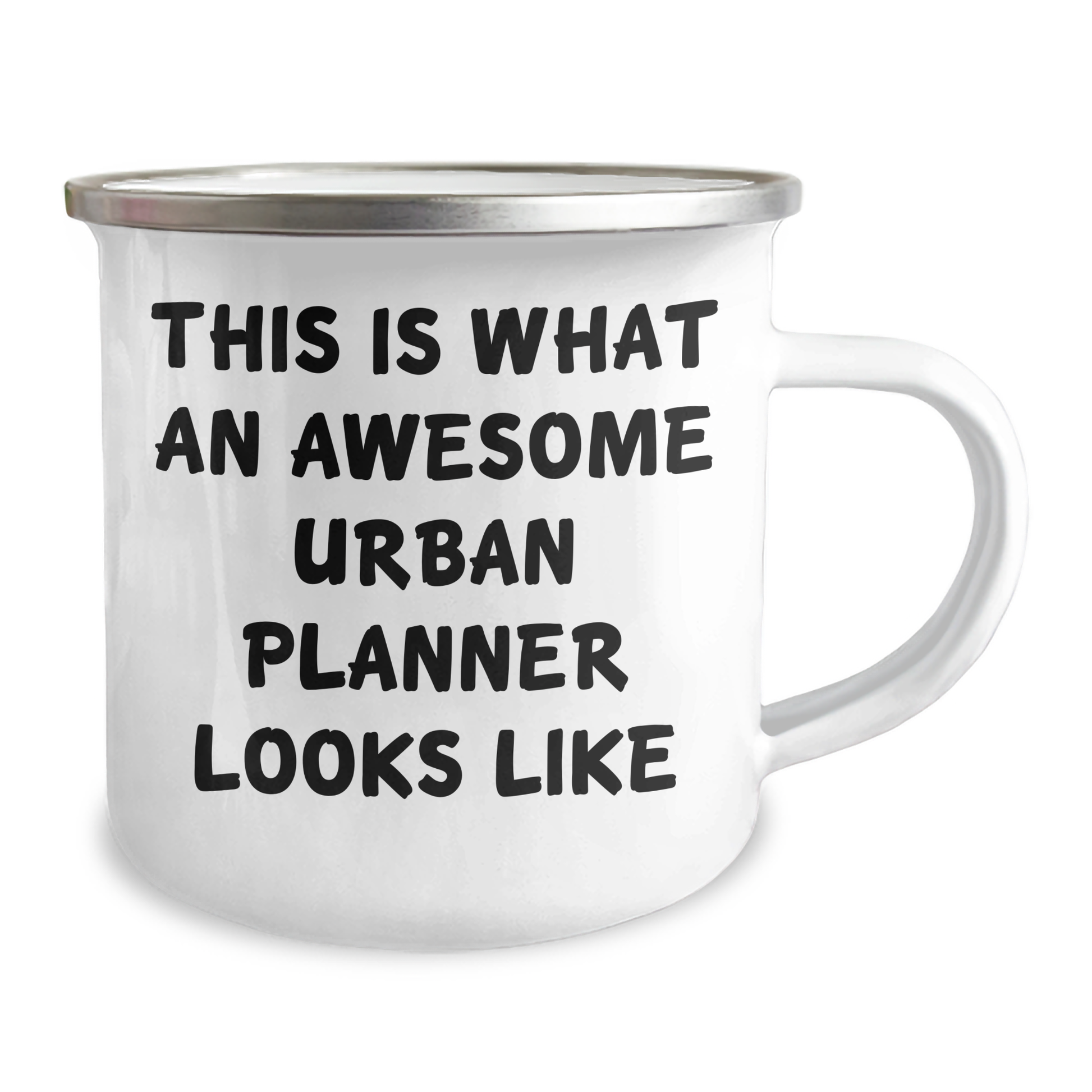 This Is What An Awesome Urban Planner Looks Like | Funny Urban Planner Gifts for Camping | Unique Father's Day Unique Gifts from Daughter | Stainless Steel Enamel Camping Mug 12oz - Image 2