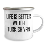 Load image into Gallery viewer, Gifts from Friends for Turkish Van Cat Lovers - Life Is Better With A Turkish Van Camping Mug, Stainless Steel with Enamel Finish, 12 oz - Image 2
