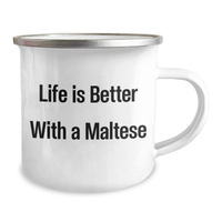Load image into Gallery viewer, Maltese Dog Camping Mug - Life Is Better With A Maltese - Graduation Unique Gifts from Friends to Maltese Dog Lovers - Image 2
