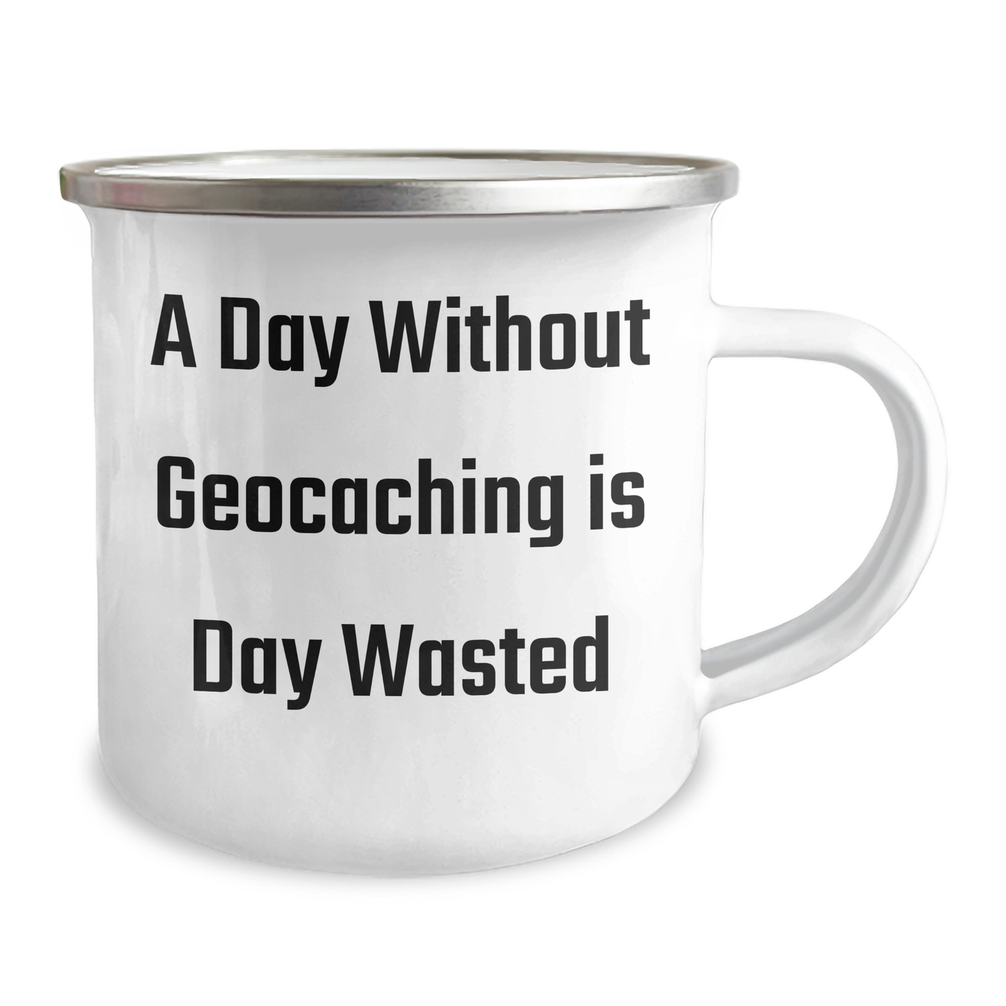 Geocaching Adventures Gifts from Family - Unique Father's Day Camping Mug, A Day Without Geocaching Is Day Wasted, 12 oz Stainless Steel with Enamel Finish - Image 2