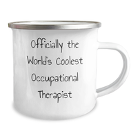 Load image into Gallery viewer, Occupational Therapist Gifts from Friends, Funny Quote &#39;Officially The World&#39;s Coolest Occupational Therapist&#39;, Mother&#39;s Day Camping Mug, 12 oz Stainless Steel - Image 2
