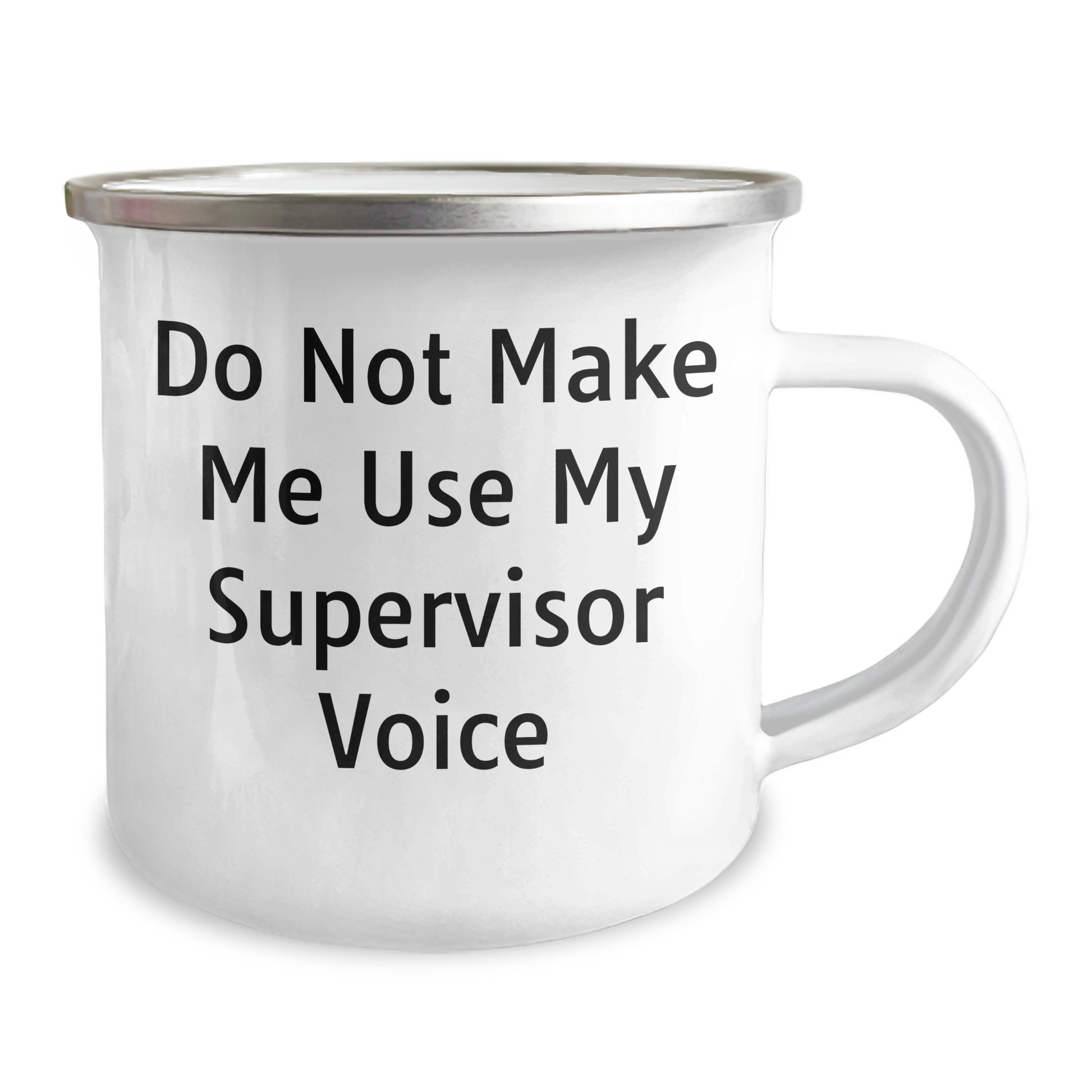 Gifts from Friends and Family, Supervisor Humor, Do Not Make Me Use My Supervisor Voice, Camping Mug for Mother's Day - Image 2