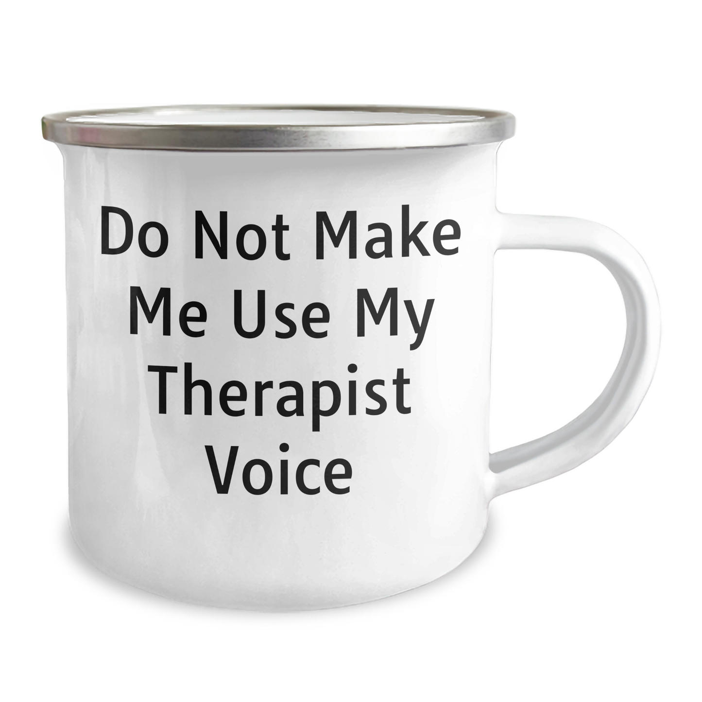 Funny Gifts from Friends to Therapist - Do Not Make Me Use My Therapist Voice, Camping Mug for Graduation, 12 oz Stainless Steel with Enamel Finish - Image 2