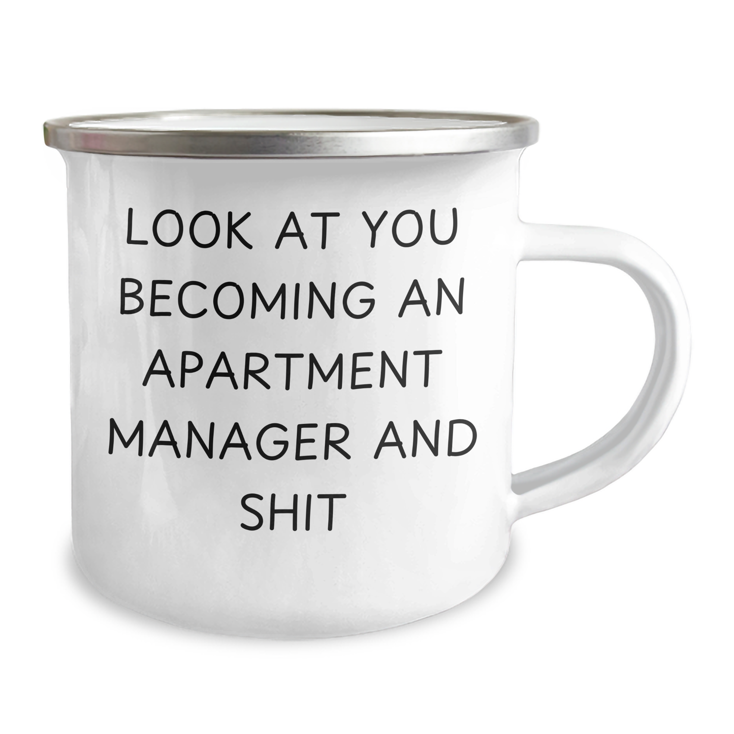 Funny Apartment Manager Gift, Camping Mug for Graduation, Insulting Quote 'Look At You Becoming An Apartment Manager And Shit' from Friends, Unique Gifts for Women, Gifts from Men - Image 2