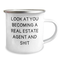 Load image into Gallery viewer, Funny Real Estate Agent Gifts from Friends - &#39;Look At You Becoming A Real Estate Agent And Shit&#39; Quote on Camping Mug for Mother&#39;s Day - Image 2
