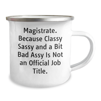 Load image into Gallery viewer, Magistrate Gifts, Funny Quote, Camping Mug, Father&#39;s Day Unique Gifts from Men - Image 2
