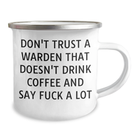 Load image into Gallery viewer, Warden Humor Gifts from Friends and Family, Funny Camping Mug, &#39;Don&#39;t Trust A Warden That Doesn&#39;t Drink Coffee&#39; Quote, Perfect Dad&#39;s Day Gift for Men - Image 2
