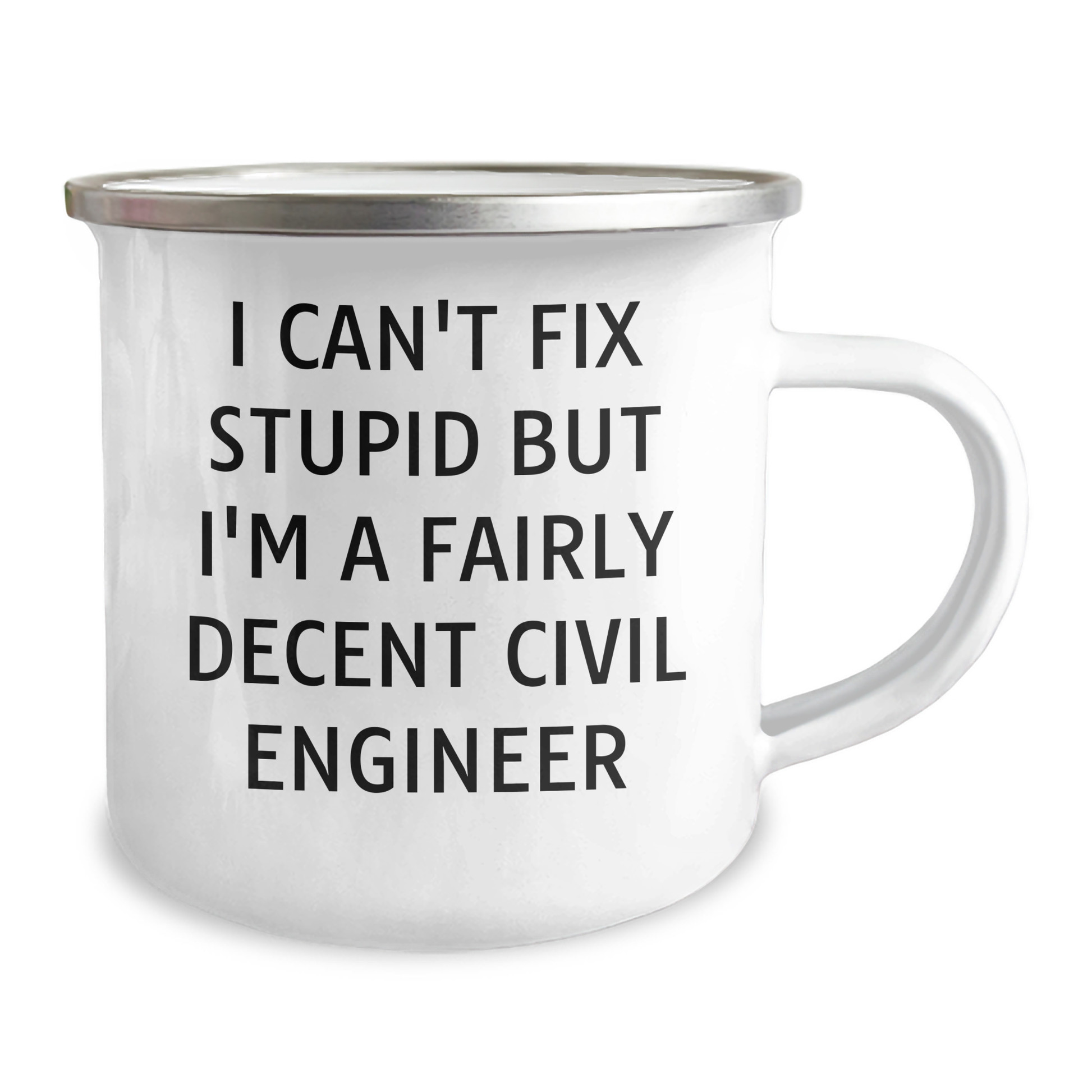 Civil Engineer Gifts for Him - I Can't Fix Stupid But I'm A Fairly Decent Civil Engineer Funny Camping Mug, Father's Day Unique Gifts from Family - Image 2