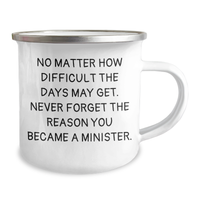 Load image into Gallery viewer, Inspirational Quotes for Minister Gifts, Camping Mug for Mother&#39;s Day - Gifts from Family, &#39;No Matter How Difficult The Days May Get.&#39; - 12 oz Stainless Steel with Enamel Finish - Image 2
