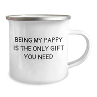 Load image into Gallery viewer, Funny Pappy Gifts, Being My Pappy Is The Only Gift You Need, Camping Mug for Fathers Day, Gifts from Men, Gifts for Pappy - Image 2
