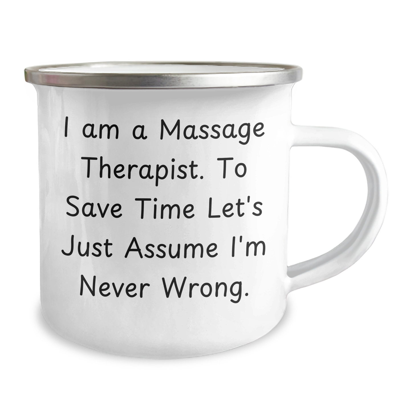 Massage Therapist Gifts from Family - Funny Quote 'I Am A Massage Therapist. To Save Time Let's Just Assume I'm Never Wrong.' Mother's Day Unique Gifts for Massage Therapist - Image 2