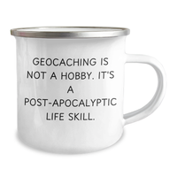 Load image into Gallery viewer, Geocaching Enthusiast&#39;s Camping Mug, &#39;Geocaching Is Not A Hobby...&#39; Funny Gift for Men, Gifts from Family, Perfect for Father&#39;s Day - Image 2
