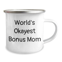 Load image into Gallery viewer, Funny Bonus Mom Gifts from Friends for World&#39;s Okayest Bonus Mom Camping Mug, Perfect for Father&#39;s Day - Image 2
