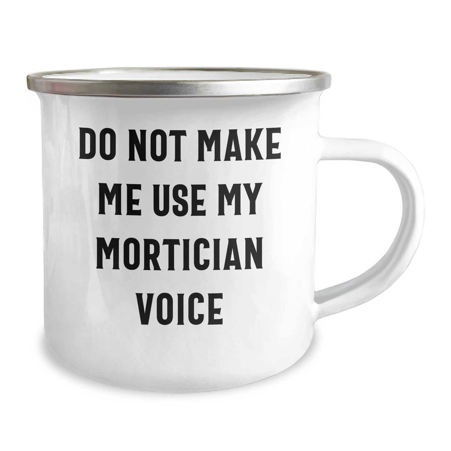 Mortician Humor Camping Mug Gifts from Men to Mortician Friends on Mother's Day - Image 2