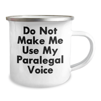 Load image into Gallery viewer, Funny Paralegal Gifts from Friends, &#39;Do Not Make Me Use My Paralegal Voice&#39; Camping Mug for Graduation - Image 2
