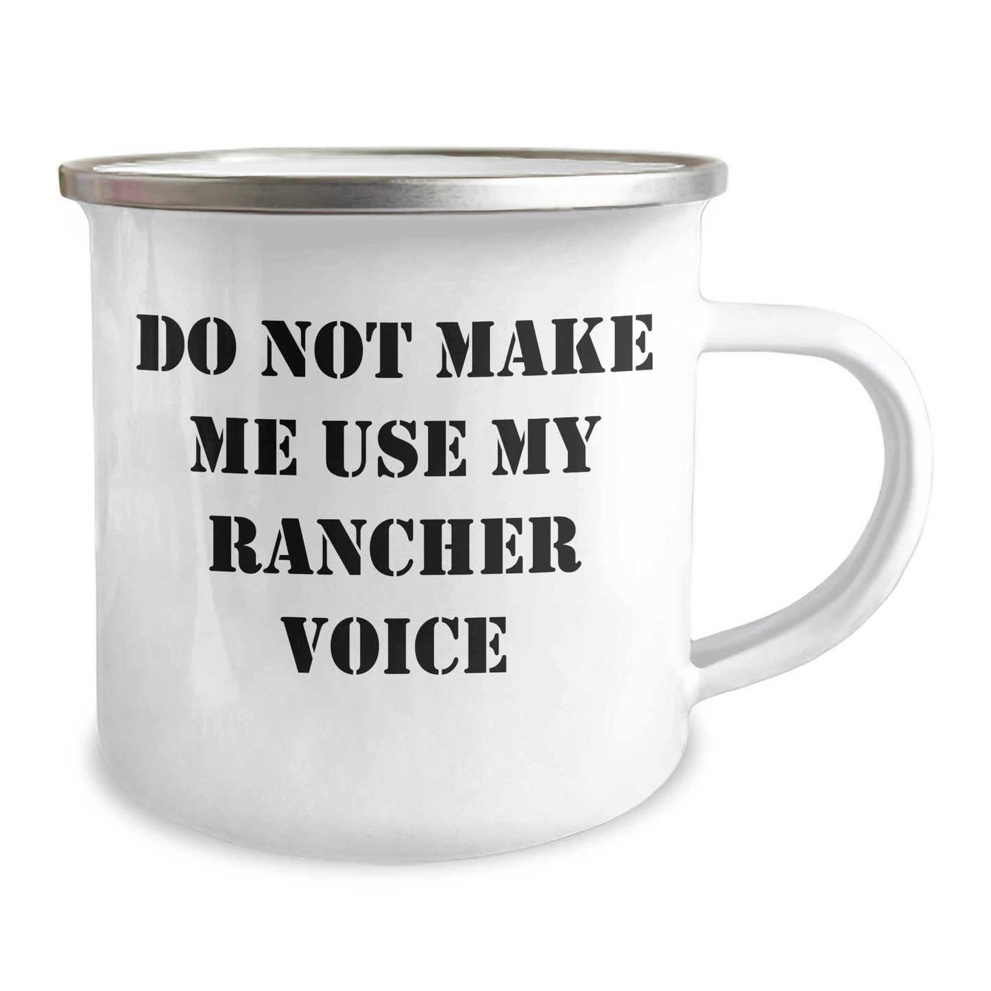 Rancher Hilarious Gifts from Friends and Family - Do Not Make Me Use My Rancher Voice Camping Mug, Mother's Day Unique Gifts - Image 2