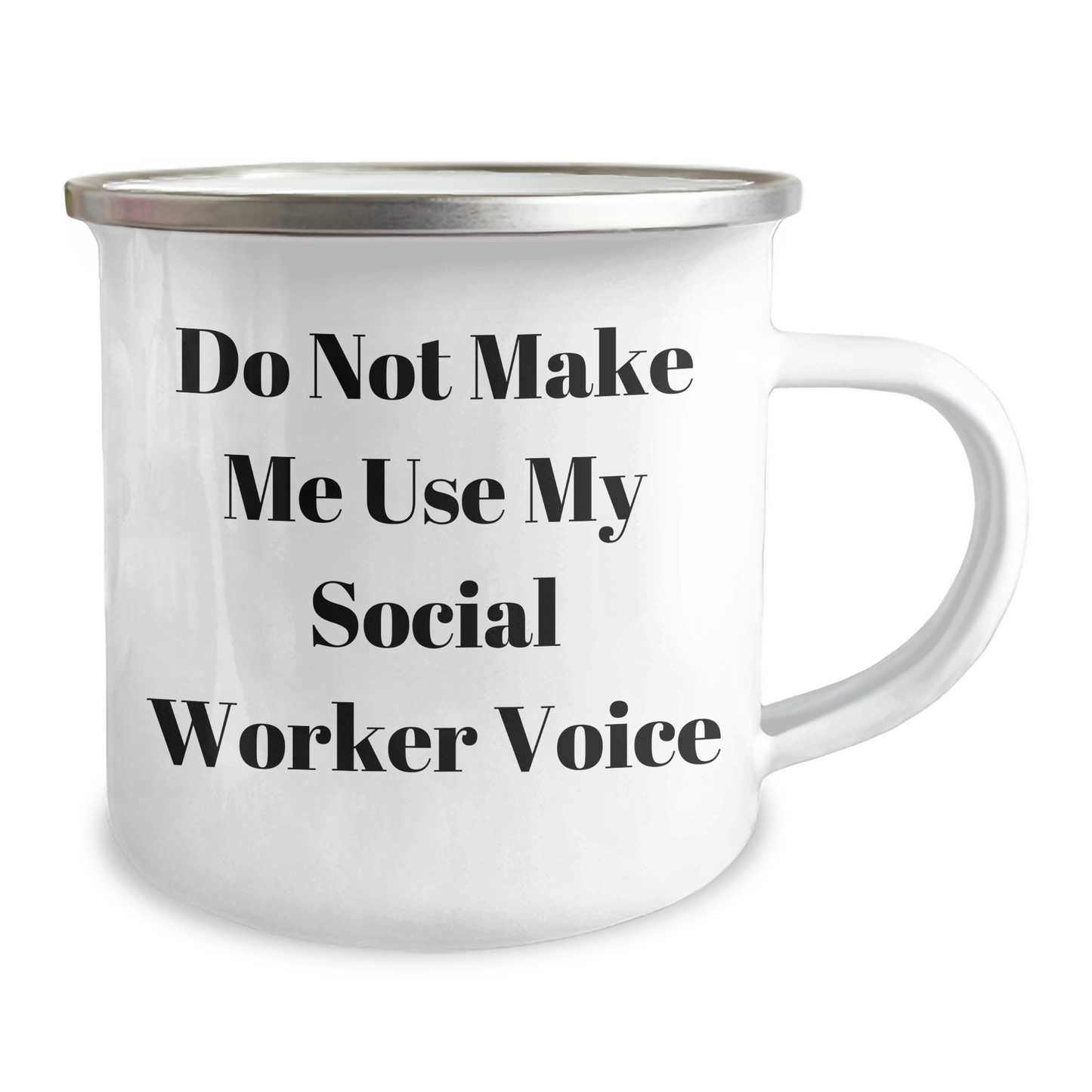 Funny Social Worker Gifts from Friends - Mother's Day Unique Social Worker Camping Mug with 'Do Not Make Me Use My Social Worker Voice' Quote - Image 2