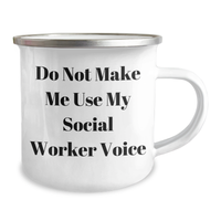 Load image into Gallery viewer, Funny Social Worker Gifts from Friends - Mother's Day Unique Social Worker Camping Mug with 'Do Not Make Me Use My Social Worker Voice' Quote - Image 2
