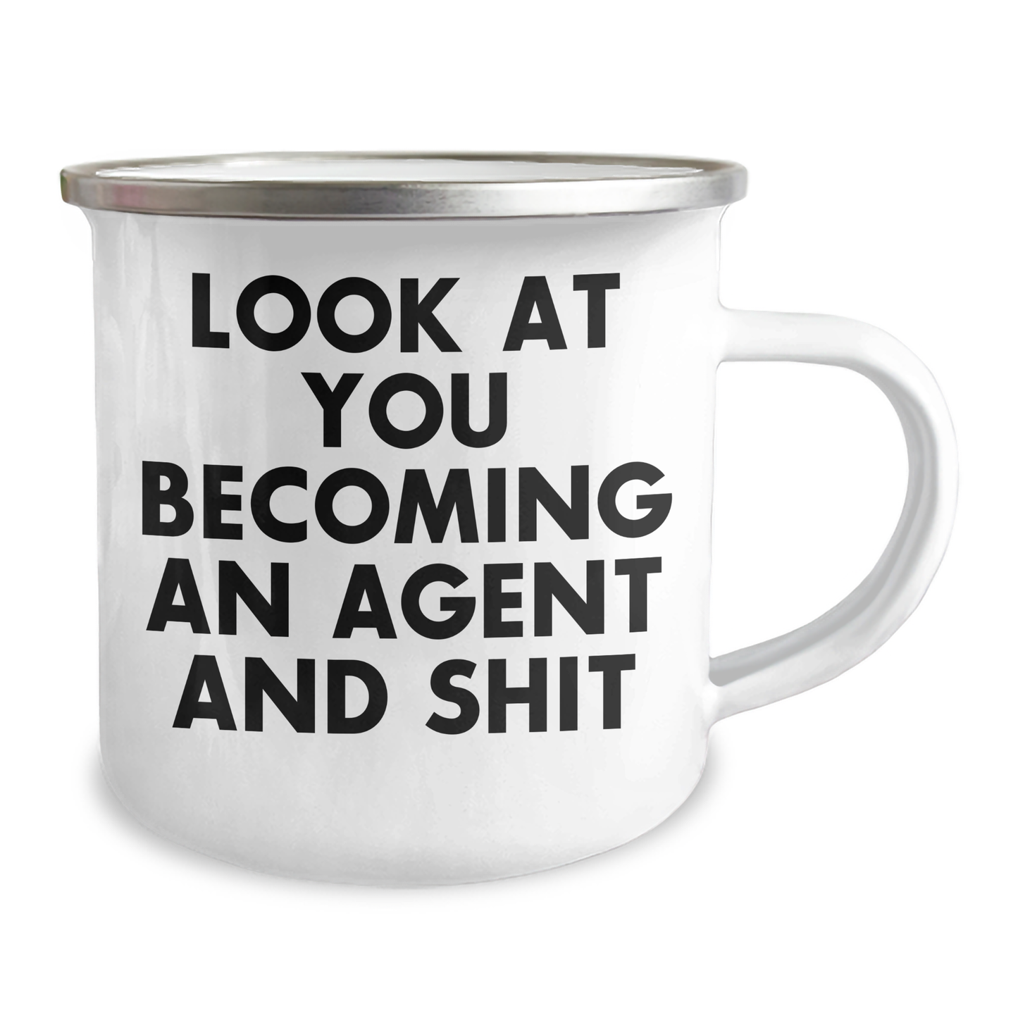 Funny Agent Camping Mug, Gifts from Dad to Agent, 'Look At You Becoming An Agent And Shit', Unique Gifts for Agent, Father's Day Mug - Image 2