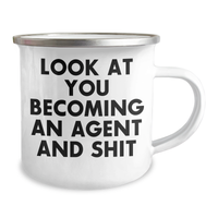 Load image into Gallery viewer, Funny Agent Camping Mug, Gifts from Dad to Agent, &#39;Look At You Becoming An Agent And Shit&#39;, Unique Gifts for Agent, Father&#39;s Day Mug - Image 2
