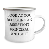 Load image into Gallery viewer, Funny Assistant Principal Gifts from Friends for Men - Look At You Becoming An Assistant Principal And Shit Camping Mug for Father&#39;s Day, - Image 2
