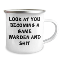 Load image into Gallery viewer, Game Warden Gifts from Men - Funny Quote Camping Mug for Father&#39;s Day, 12 oz Stainless Steel with Enamel Finish, &#39;Look At You Becoming A Game Warden And Shit&#39; - Gifts for Game Wardens - Image 2
