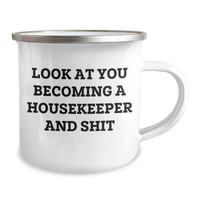 Load image into Gallery viewer, Funny Housekeeper Gifts Becoming a Housekeeper and Shit Enamel Camping Mug for Housekeeper Graduation 2023 Gifts from Friends Family Coworkers - Image 2

