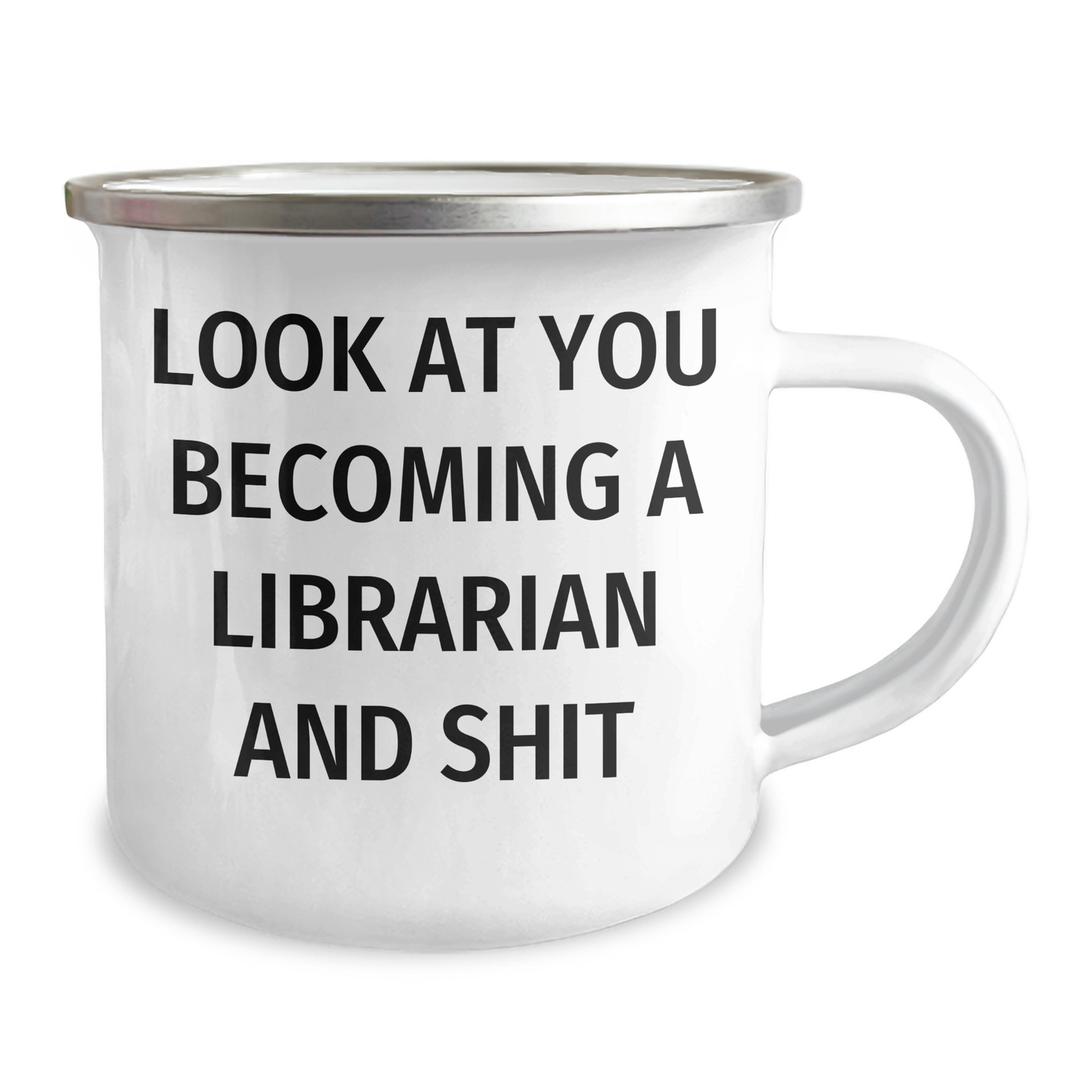Funny Librarian Gifts for Mom - Look At You Becoming A Librarian And Shit, Camping Mug for Librarian, Gifts from Family - Image 2