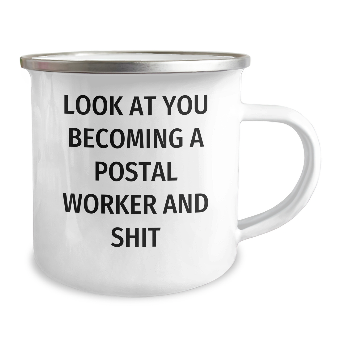 Funny Postal Worker Gifts, Camping Mug for Graduation, Look At You Becoming A Postal Worker And Shit Quote, Gifts from Family to Postal Worker, Unique Graduation Gifts for Men or Women - Image 2