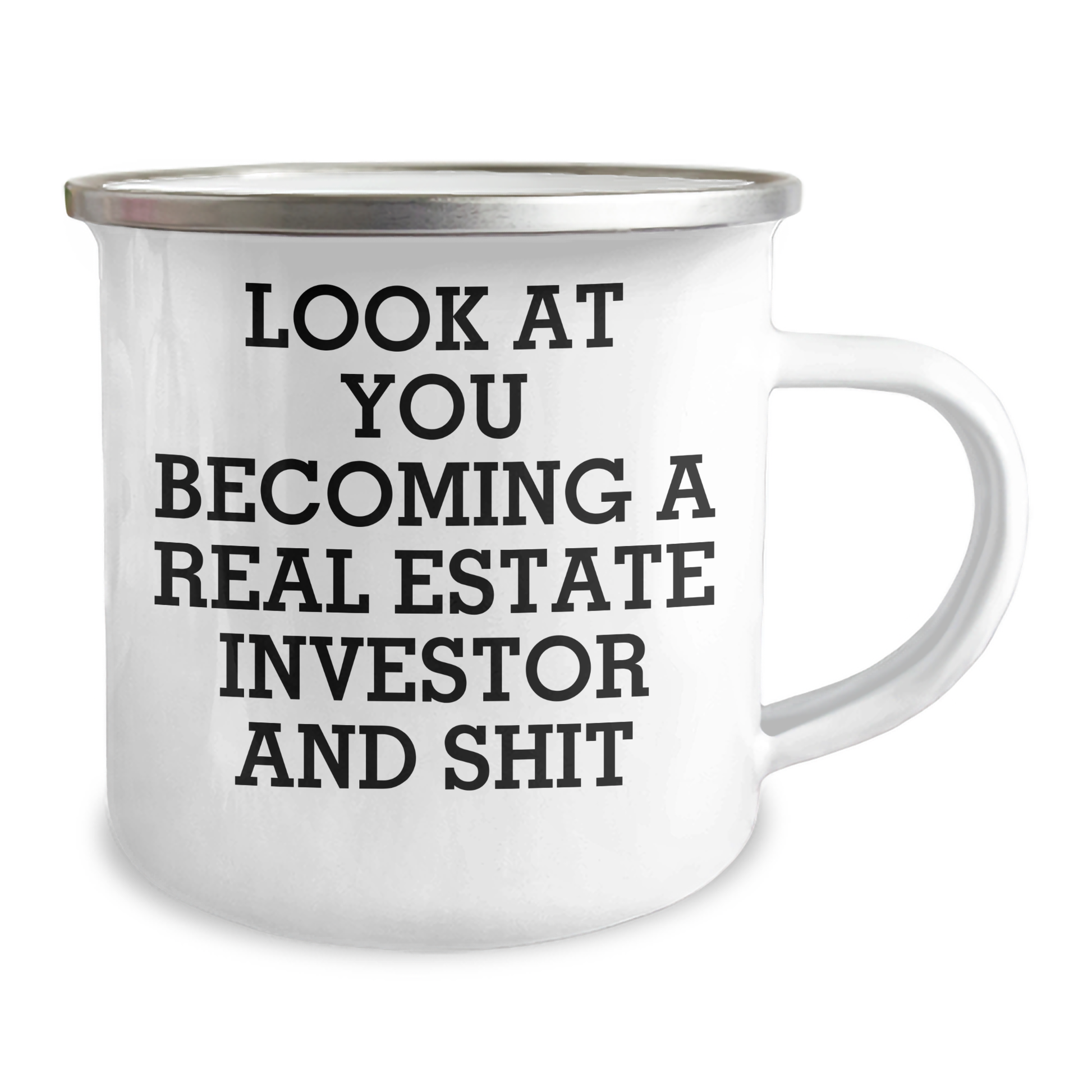 Funny Real Estate Investor Gifts from Friends - 'Look At You Becoming A Real Estate Investor And Shit' Camping Mug, Mother's Day Unique Gifts for Real Estate Investor Women - Image 2