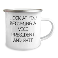 Load image into Gallery viewer, Funny Vice President Gifts for Men, &#39;Look At You Becoming A Vice President And Shit&#39; Quote, Camping Mug for Graduation from Friends or Family - Image 2
