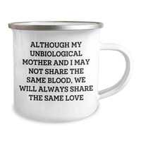 Load image into Gallery viewer, Unbiological Mother Gifts, Inspirational Quote Camping Mug, Gifts from Mom for Her, Unique Graduation Gifts for Unbiological Mother, 12 oz Stainless Steel - Image 2

