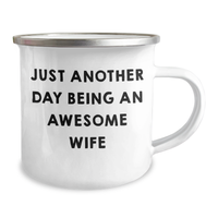 Load image into Gallery viewer, Funny Wife Gifts from Men - Just Another Day Being An Awesome Wife, Camping Mug for Wife, Graduation Unique Gifts - Image 2
