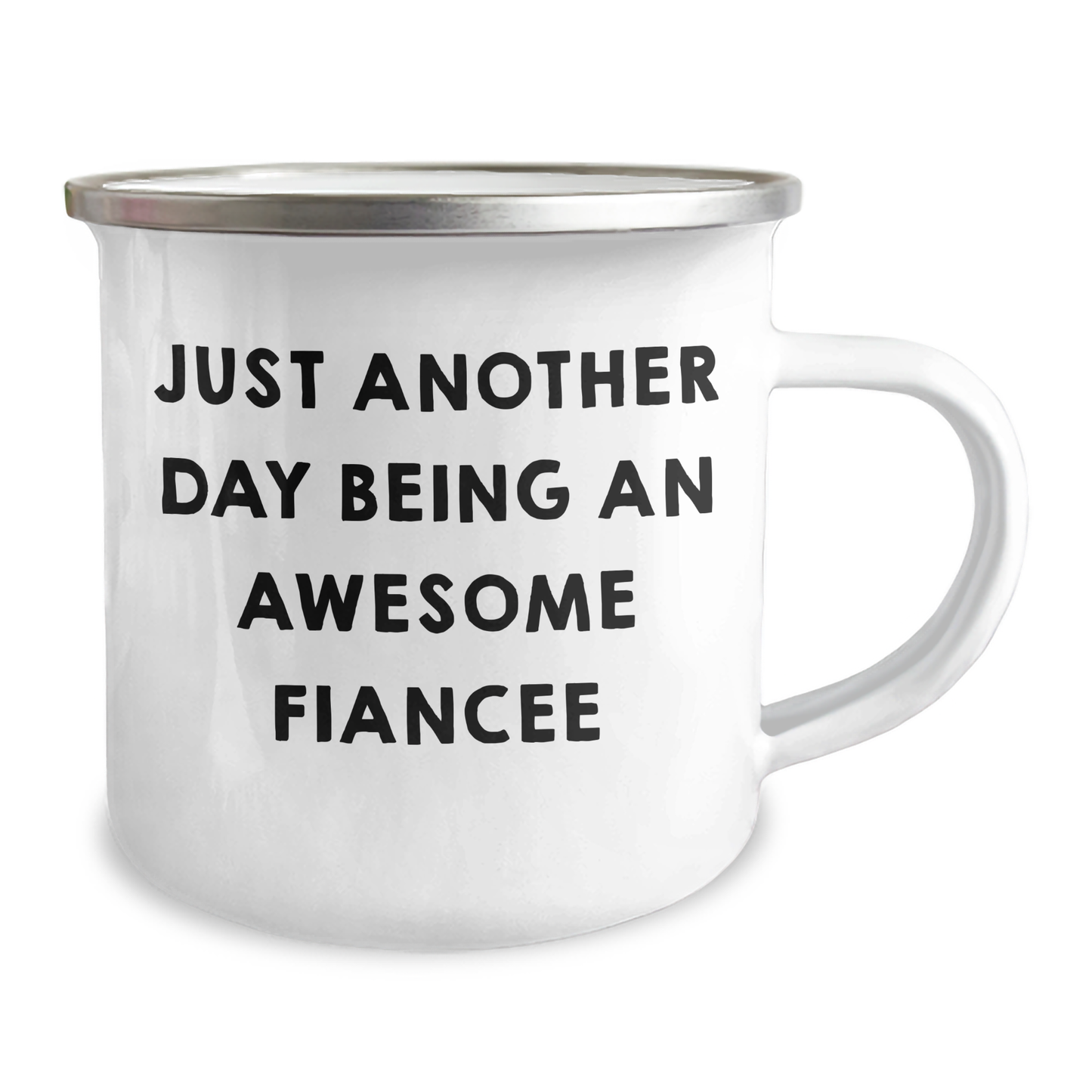 Funny Fiancee Gifts from Men - Just Another Day Being An Awesome Fiancee Camping Mug for Fiancee on Mother's Day - Image 2