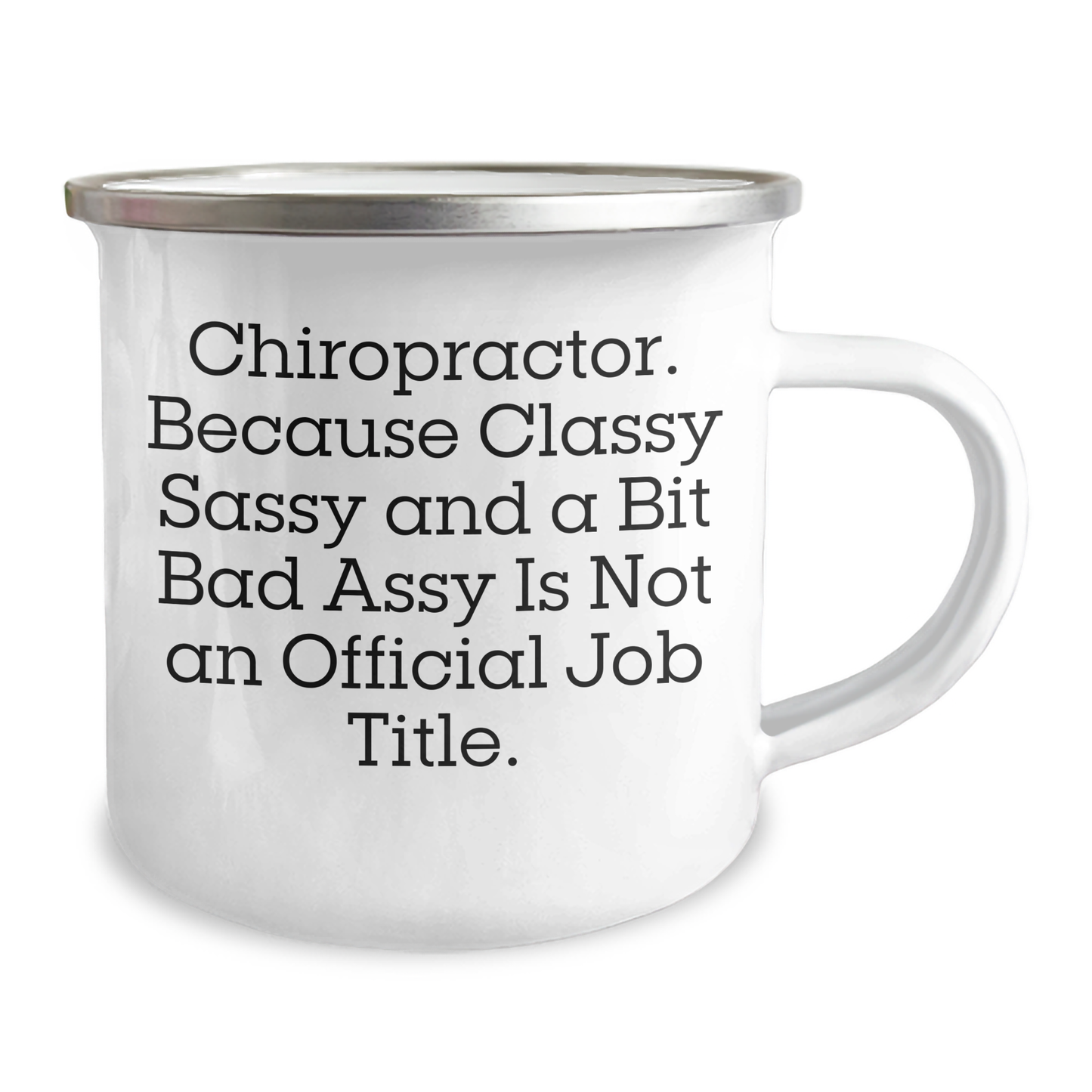 Chiropractor Gifts, Funny Mug for Mother's Day - 'Chiropractor. Because Classy Sassy And A Bit Fearlessy Is Not An Official Job Title.' Gifts from Family, for Chiropractor - Image 2