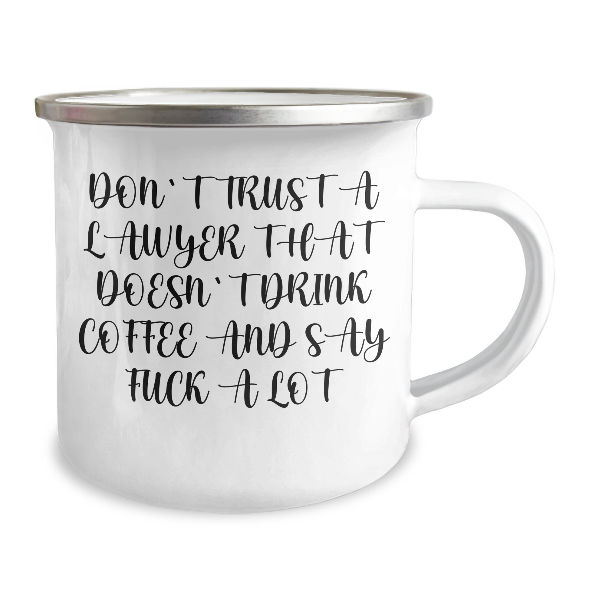 Funny Lawyer Gifts for Graduation - 'Don't Trust A Lawyer That Doesn't Drink Coffee And Say F--k A Lot' Camping Mug for Men or Women, Gifts from Family and Friends - Image 2