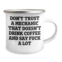 Load image into Gallery viewer, Funny Mechanic Gifts from Friends - &#39;Don&#39;t Trust A Mechanic...&#39; Enamel Camping Mug for Graduation - Image 2
