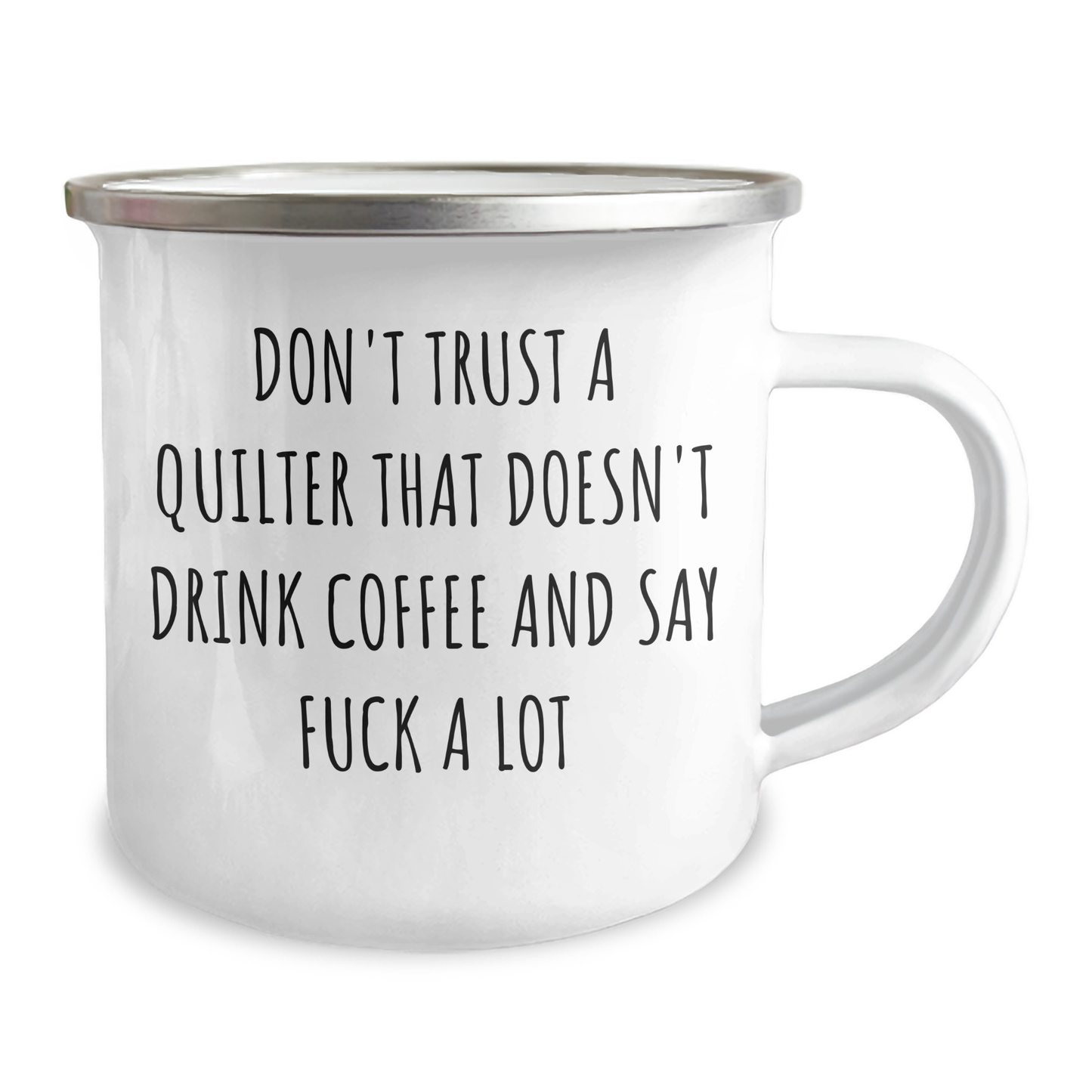 Funny Quilter Gifts for Friends, Coworkers, or Family - Camping Mug with Funny Quote, Graduation Unique Gifts from Friends, 12 oz Stainless Steel Enamel Finish - Image 2
